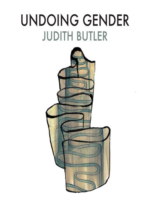 Title details for Undoing Gender by Judith Butler - Available